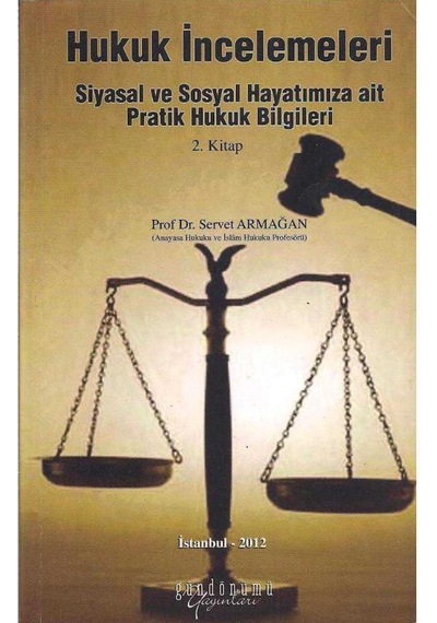 Hukuk İncelemeleri 2.kitap İmzalı Prof.dr.servet Armağan