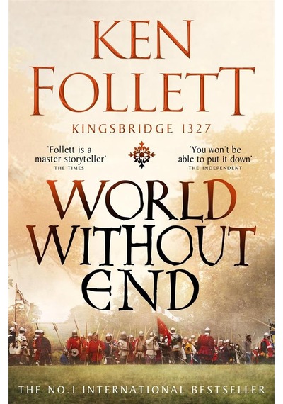 World Without End - The Kingsbridge Novels