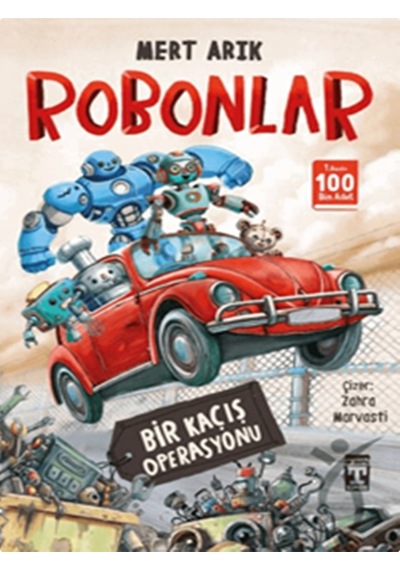 İlk Genç Timaş Robonlar - Bir Kaçış Operasyonu,robonlar 2 / Bir Hayal Operasyonu 2 Kitap 4,5.sınıf