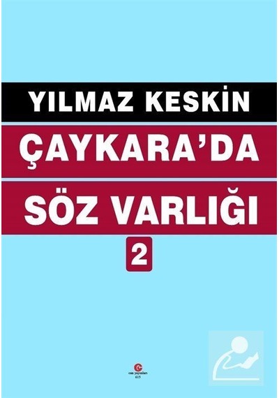 Çaykara'da Söz Varlığı - 2 - Yılmaz Keskin - Can Yayınları (Ali Adil Atalay)