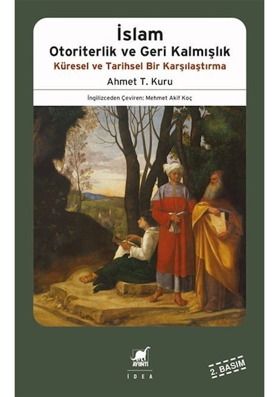 İslam Otoriterlik Ve Geri Kalmışlık Küresel Ve Tarihsel Bir Ka...