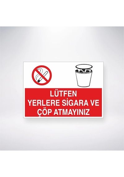 Lütfen Yerlere Sigara Ve Çöp Atmayınız Sticker 20x28 Cm