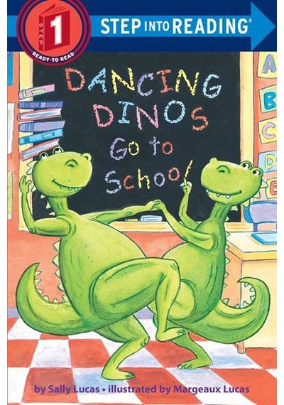 Dancing Dinos Go To School (Step İnto Reading) 9780375832413