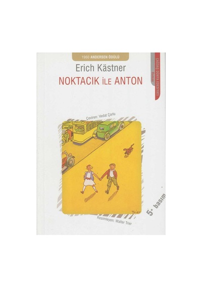 Noktacık İle Anton - Erich Kastner