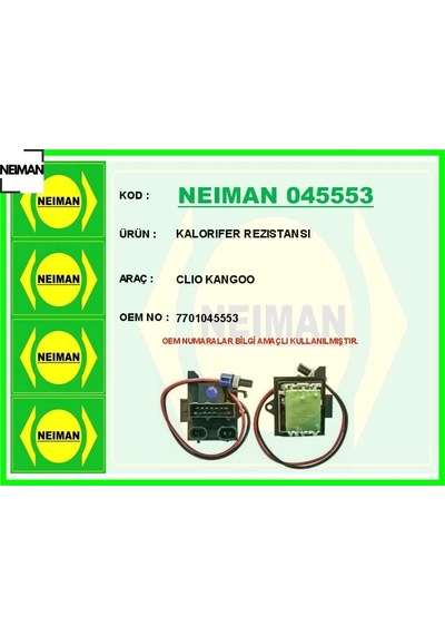 Kalorıfer Rezıstansı Clıo Kangoo Neıman 7701045553