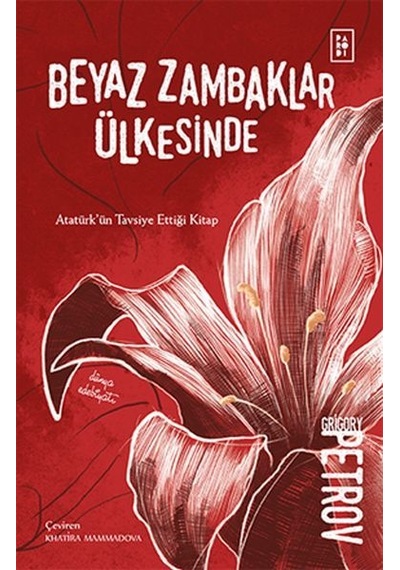 Beyaz Zambaklar Ülkesinde - Grigory Petrov - Parodi Yayınları
