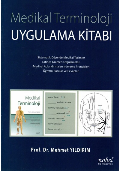 Medikal Terminoloji Uygulama Kitabı - Mehmet Yıldırım - Nobel Tıp Kitabevleri