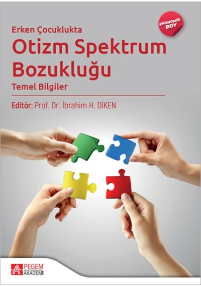 Erken Çocuklukta Otizm Spektrum Bozukluğu  - Ekonomik Boy - Pegem Akademi Yayıncılık