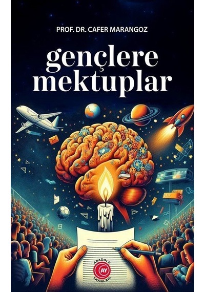 Gençlere Mektuplar / Cafer Marangoz