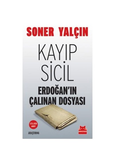 Kayıp Sicil; Erdoğanın Çalınan Dosyası