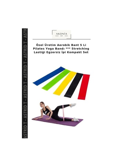 Özel Üretim Aerobik Bant 5 Li Pilates Yoga Bandı Stretching Lastiği Egzersiz İpi Kompakt Set Çok Renkli