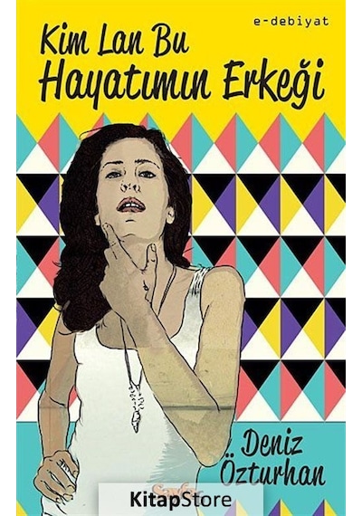 Kim Lan Bu Hayatımın Erkeği - Deniz Özturhan - Sayfa 6
