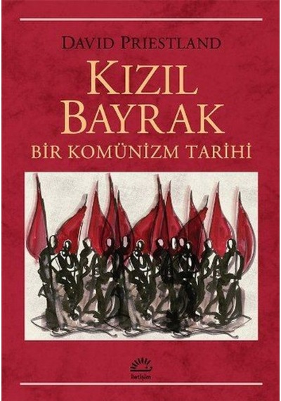 Kızıl Bayrak-Bir Komünizm Tarihi