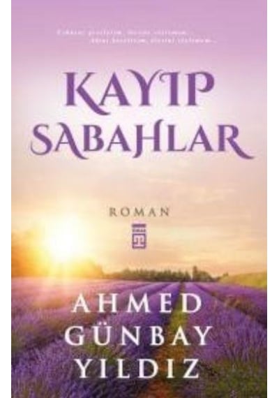 Kayip Sabahlar - Ahmed Günbay Yildiz - Timaş  Yayinlari