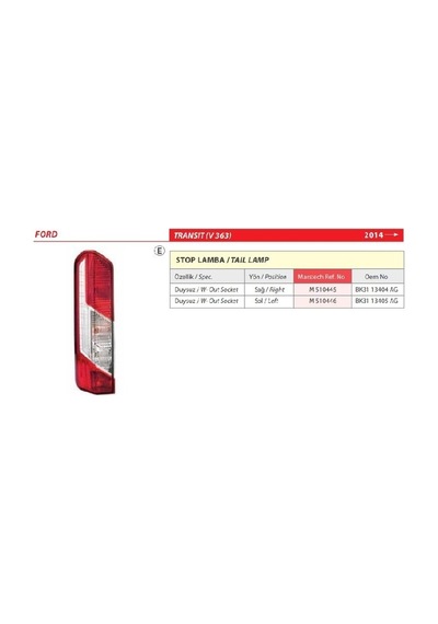 Ford Transit V363 Duysuz Sağ Stop Lamba 2014 -bk31 13404 Ag