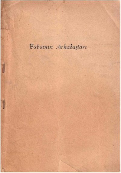 Babamın Arkadaşları - Samet Ağaoğlu 1.baskı