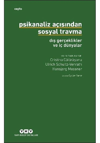 Psikanaliz Açısından Sosyal Trma: Dış Gerçeklikler Ve İç Dünyalar