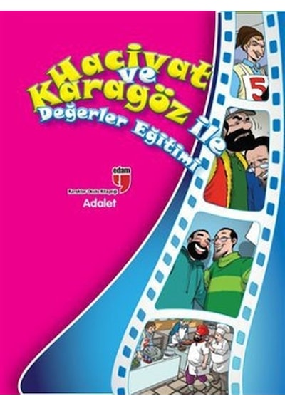 Hacivat ve Karagöz ile Değerler Eğitimi - Adalet - Elif Akardaş - Edam