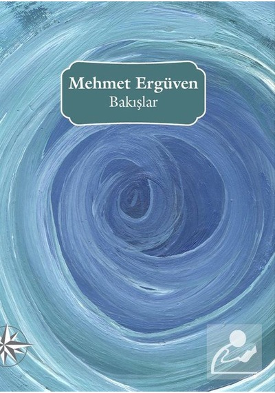 Bakışlar - Mehmet Ergüven - Notos
