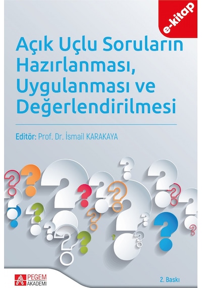 Açık Uçlu Soruların Hazırlanması Uygulanması Ve Değerlendirilmesi