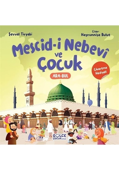 Mescid-i Nebevî Ve Çocuk Çıkartma Hediyeli / Şevval Tiryaki