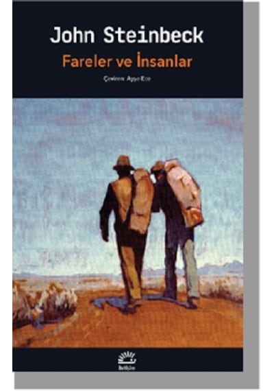 Fareler ve İnsanlar - John Steinbeck - İletişim Yayınları