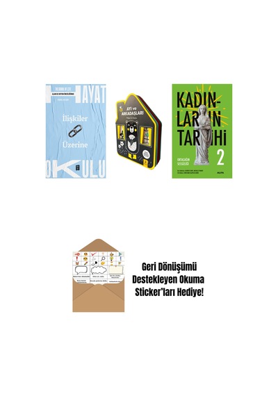 Hayat Okulu - İlişkiler Üzerine + Ayı Ve Arkadaşları Keçe Kitap + Kadınların Tarihi 2 Ciltli + Okuma Sticker'ları