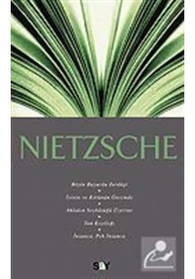 Nietzsche - Fikir Mimarları -7 - Friedrich Nietzsche - Say Yayınları