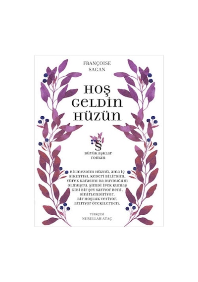 Büyük Aşklar - Hoş Geldin Hüzün - Françoise Sagan - Everest Yayınları