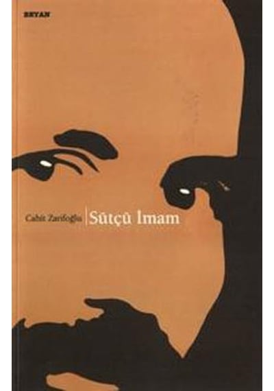 Sütçü Imam - Cahit Zarifoğlu Beyan Yayincilik