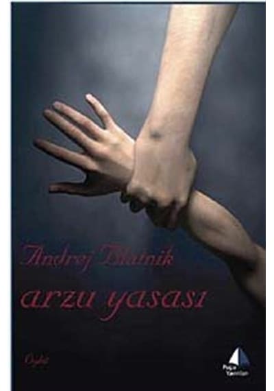 Arzu Yasası / Andrej Blatnik