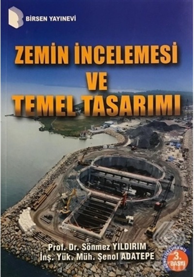 Zemin Incelemesi ve Temel Tasarımı/Sönmez Yıldırım