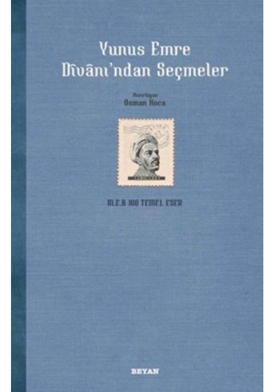 Yunus Emre Divanı'ndan Seçmeler - Beyan Yayınları
