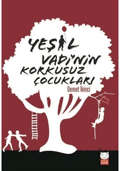 Yeşil Vadi'nin Korkusuz Çocukları - Demet İkinci - Kırmızı Kedi