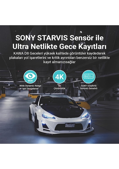 Kawa D8 2 Kameralı Ön / Arka 4k + 1080p Sony Starvis Sensörlü Türkçe Wi-fi Gps'li Araç Kamerası