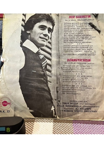 İskender Doğan - Hor Görmeyin / Dönmeyeceksin 1 Numara Plak - 1977