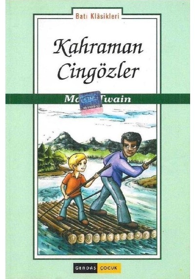 Kahraman Cingözler Huckleberry Finn - Mark Twain