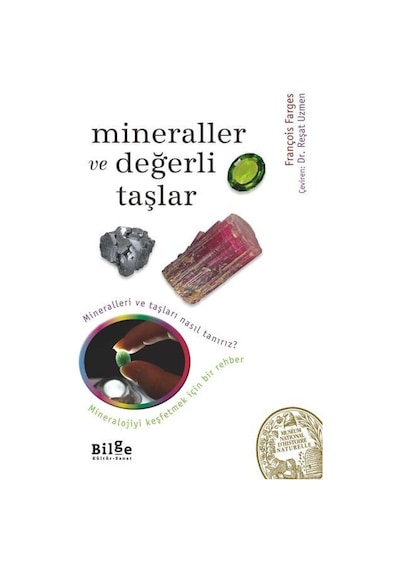 Mineraller ve Değerli Taşlar - François Farges - Bilge Kültür Sanat