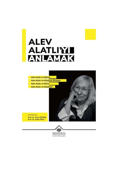 Alev Alatlı Yı Anlamak