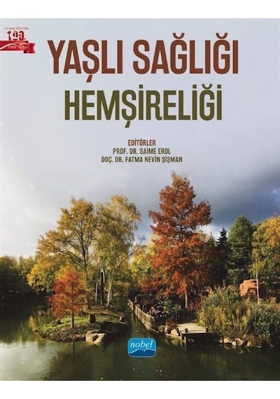 Yaşlı Sağlığı Hemşireliği- Nobel Akademik Yayıncılık