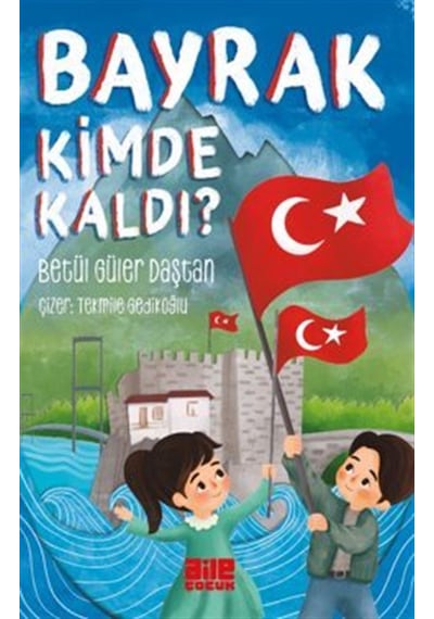 Bayrak Kimde Kaldı / Betül Güler Daştan
