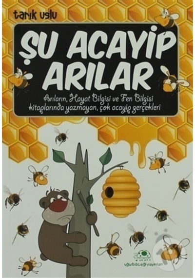 Kitapaktuel-Uğurböceği Yayınları Şu Acayip Arılar