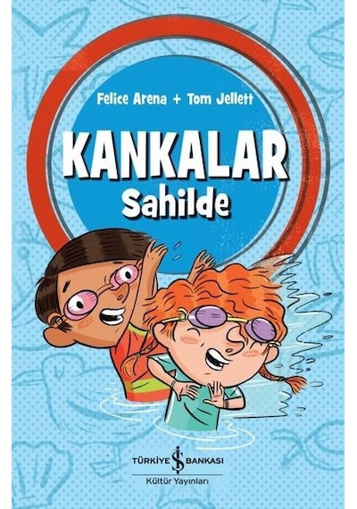 Kankalar Sahilde - Felice Arena - İş Bankası Kültür Yayınları