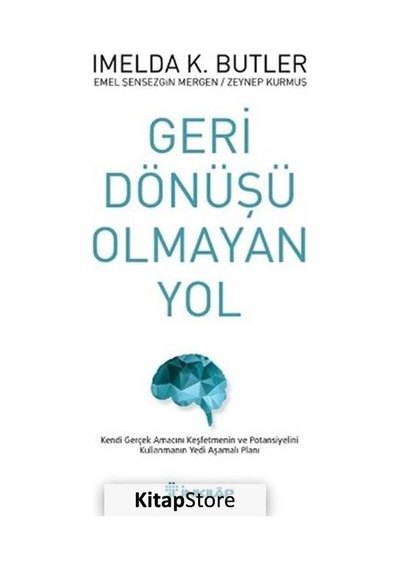Geri Dönüşü Olmayan Yol - Zeynep Kurmuş -  Emel Şensezgin Mergen - İnkılap Kitabevi