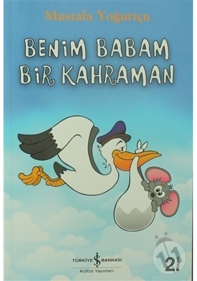 Benim Babam Bir Kahraman/Mustafa Yoğurtçu