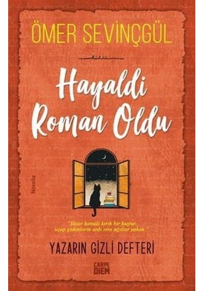 Hayaldi Roman Oldu - Ömer Sevinçgül - Carpediem Kitap
