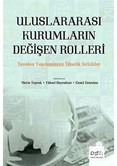 Uluslararası Kurumların Değişen Rolleri- Der Yayınları