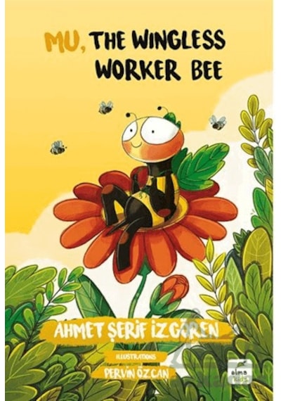 Mu, The Wingless Worker Bee Elma Çocuk Ahmet Şerif İzgören