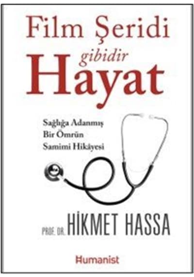 Film Şeridi Gibidir Hayat & Sağlığa Adanmış Bir Ömrün Samimi H...