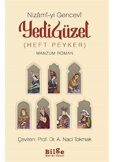 Nizamî-yi Gencevî Yedi Güzel Heft Peyker / Nizami Gencevi